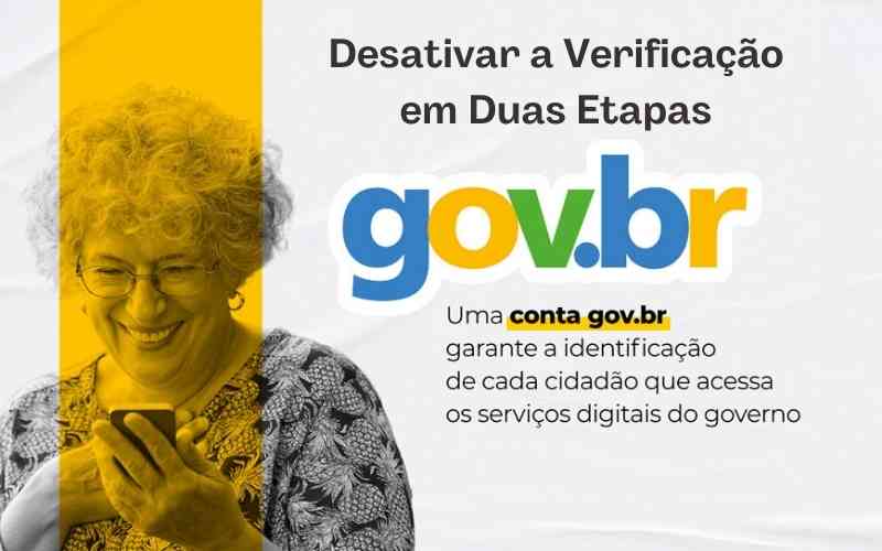 Autenticação de Duas Etapas no GOV.BR: O que é? Saiba como desabilitar.